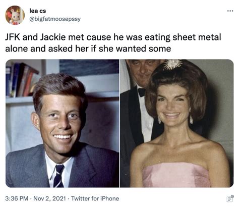 jackie kennedy eats sheet metal